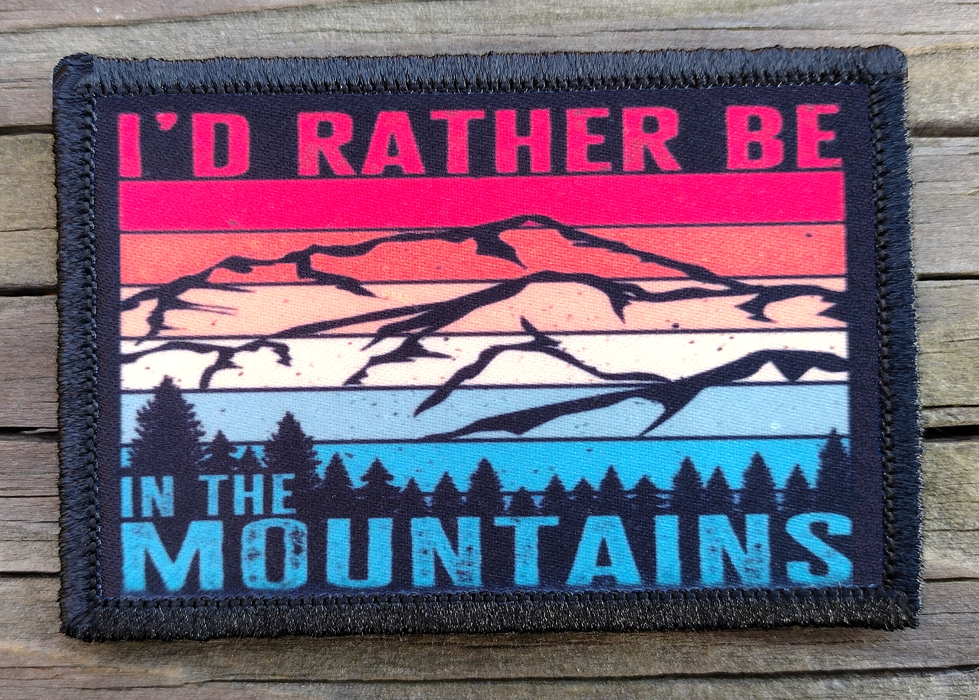 I'd Rather Be In The Mountains Morale Patch