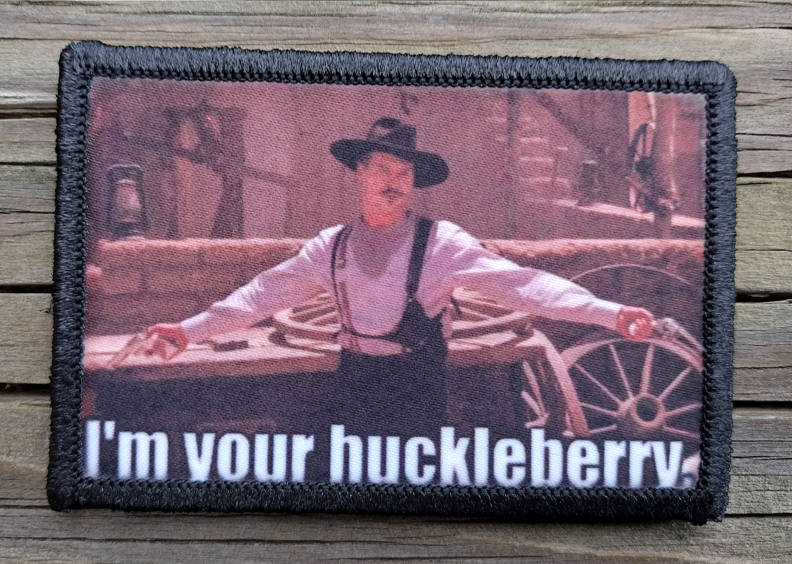 Tombstone Doc Holliday I'm Your Huckleberry Morale Patch – Rude Patch