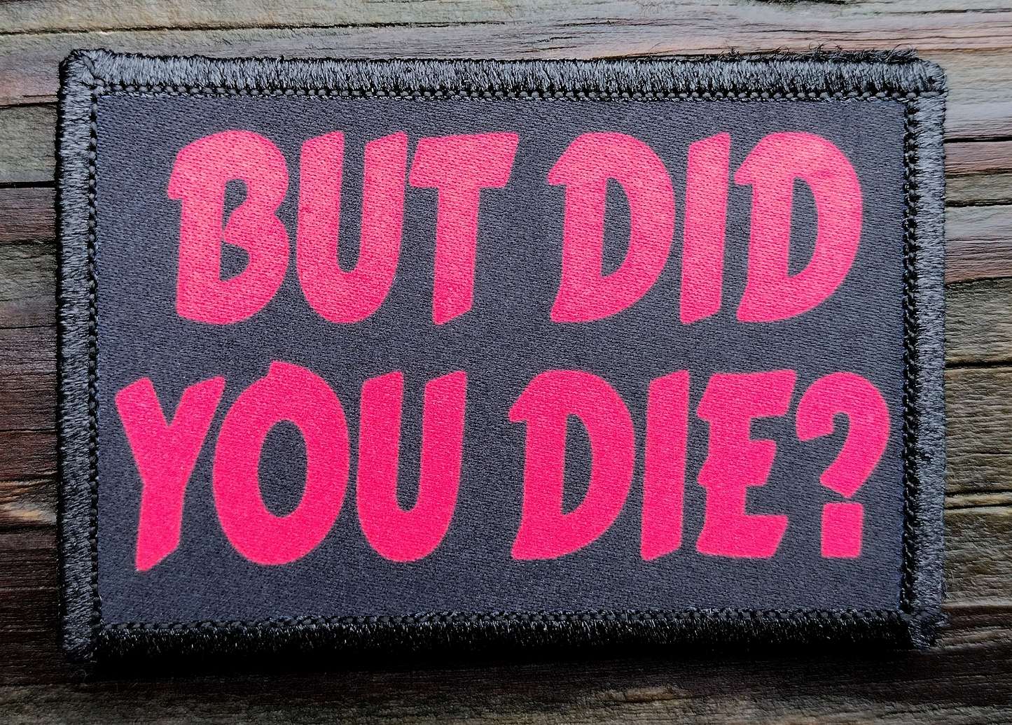 But Did You Die Morale Patch
