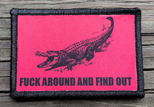 Fuck Around Find Out Alligator Morale Patch