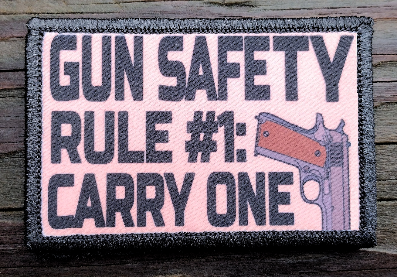 Safety Rull Gun Safety Rule #1 Carry One Morale Patch – Rude Patch
