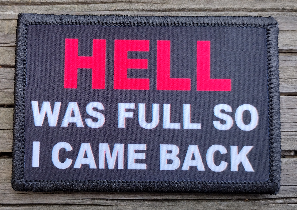 Hell Was Full So I Came Back Morale Patch