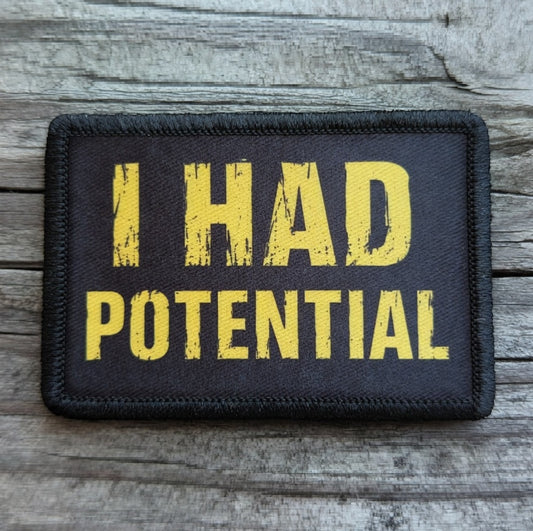 I Had Potential Morale Patch