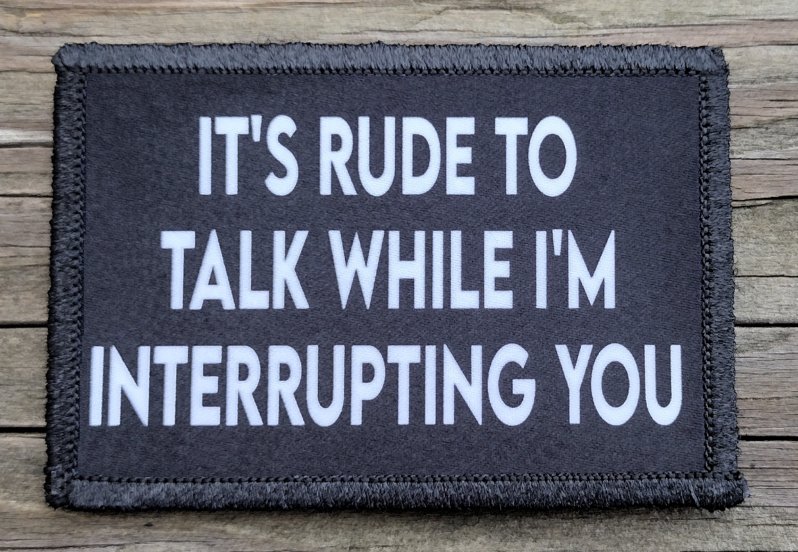 It's Rude To Talk Morale Patch