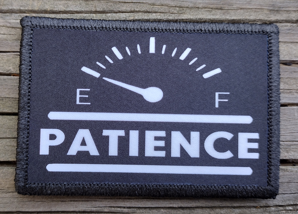 Out Of Patience Morale Patch