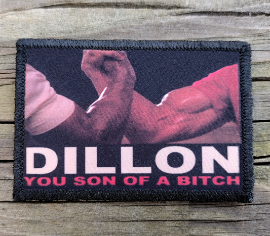 Predator Dillon You Son Of A Bitch Morale Patch