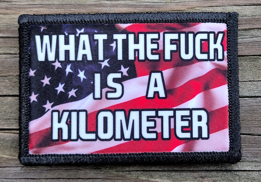 What The Fuck Is A Kilometer Morale Patch