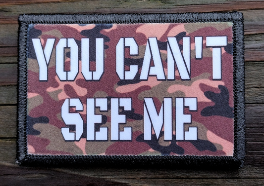 You Cant See Me Morale Patch