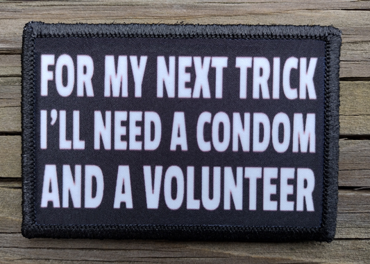For My Next Trick Morale Patch