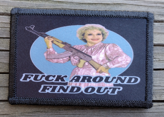 Betty White Fuck Around And Find Out Morale Patch