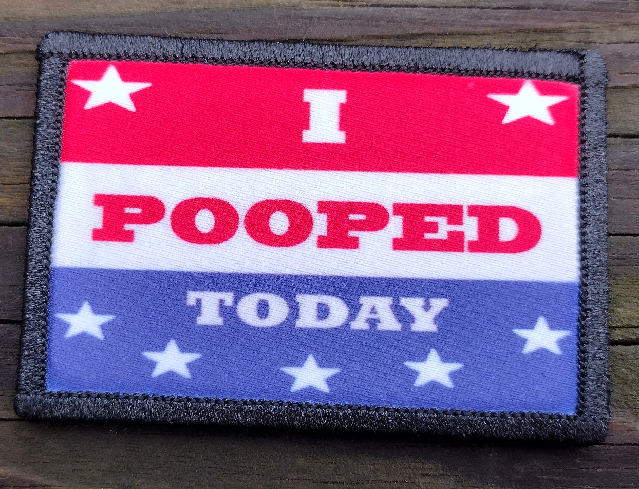 I Pooped Today Morale Patch