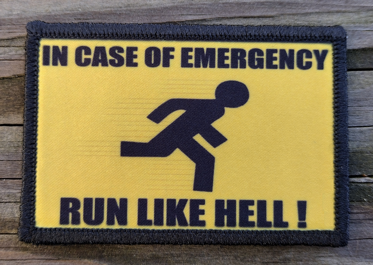 In Case Of Emergency Run Like Hell Morale Patch