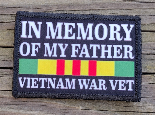In Memory Of My Father Vietnam Veteran Morale Patch