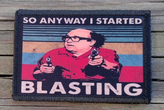 Frank Reynolds So Anyway I Started Blasting Morale Patch