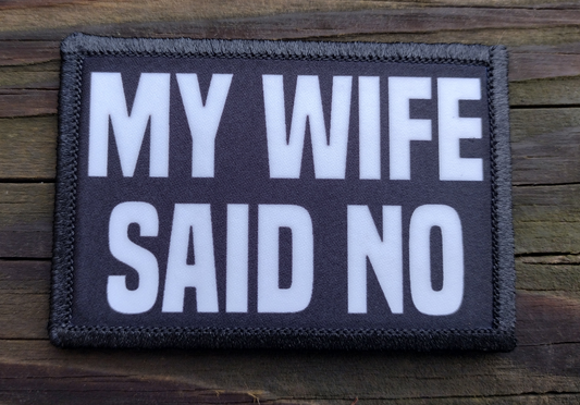 My Wife Said No Morale Patch