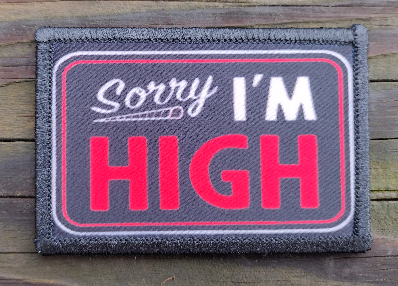 Sorry I'm High Morale Patch