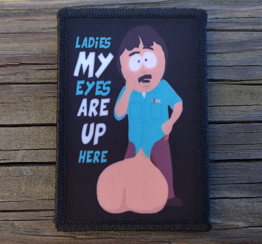 South Park Ladies My Eyes Are Up Here Morale Patch