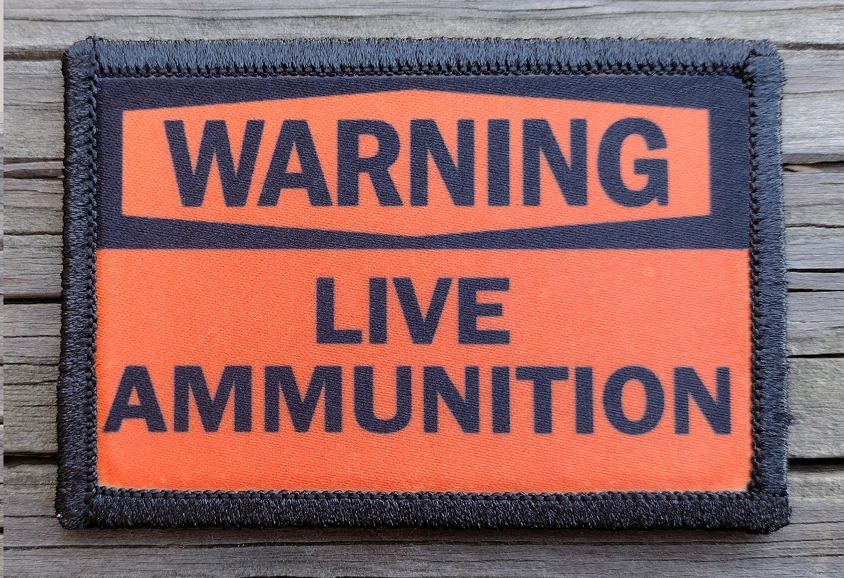 Warning Live Ammunition Morale Patch