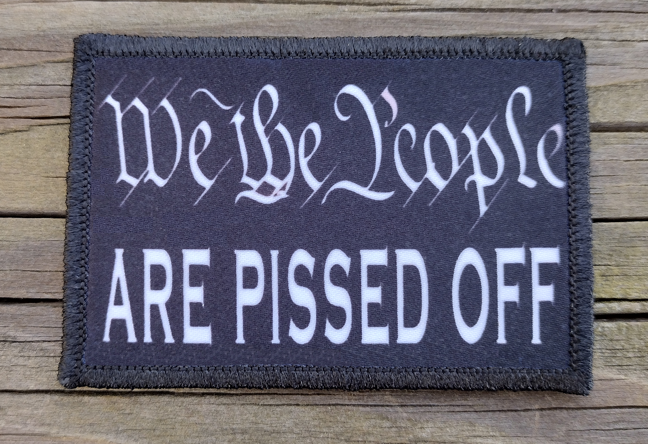 We The People Are Pissed Off Morale Patch
