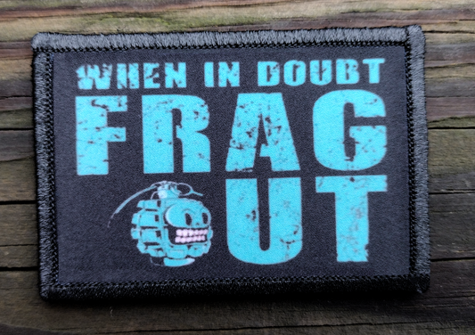 When In Doubt Frag Out Morale Patch